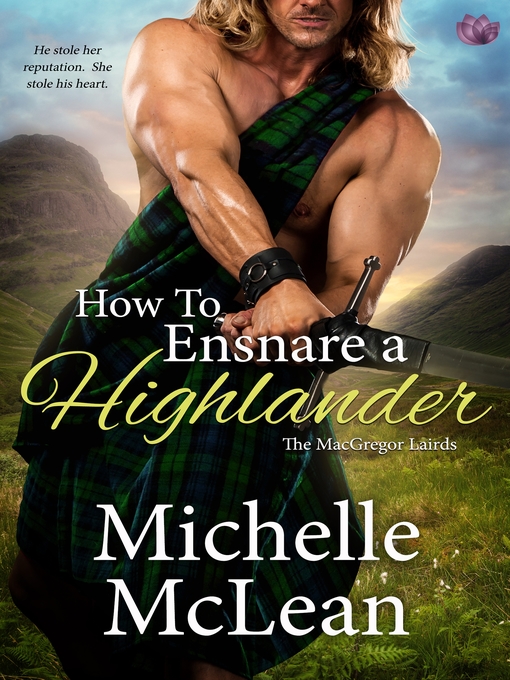 Title details for How to Ensnare a Highlander by Michelle McLean - Available